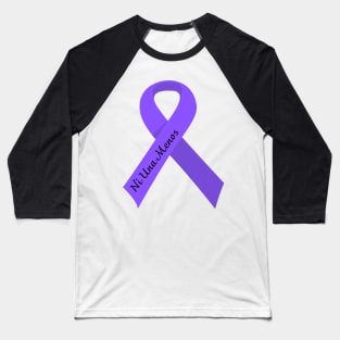 Ni una menos purple ribbon Baseball T-Shirt